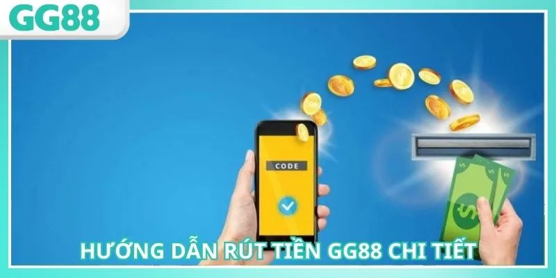 Rút Tiền GG88 : Quy Trình Đơn Giản, Nhận Thưởng Dễ Dàng 2 Rút tiền GG88 đăng nhập trang chủ để bắt đầu quy trình