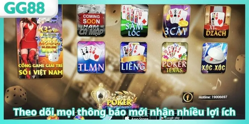 Tin Tức Game Bài GG88 Mới - Cập Nhật Liên Tục Mỗi Ngày 2 Theo dõi mọi thông báo mới nhận nhiều lợi ích